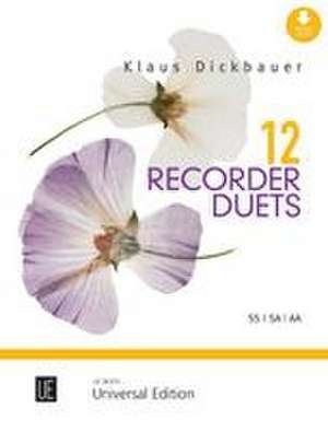 12 Recorder Duets de Klaus Dickbauer