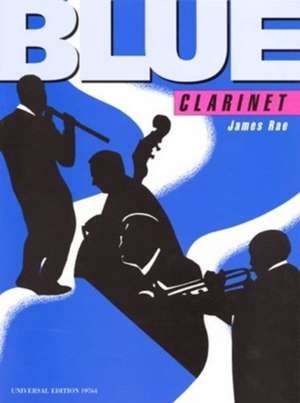 Blue Clarinet de James Rae