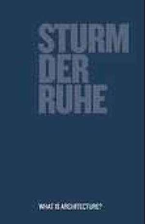 Sturm der Ruhe