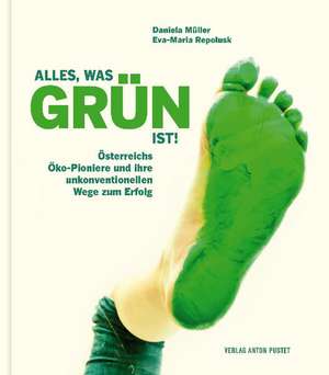 Alles, was grün ist! de Daniela Müller