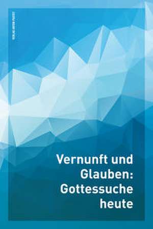Vernunft und Glauben de Hansjörg Hofer