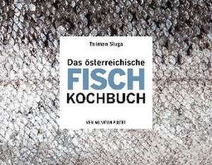 Das österreichische Fisch-Kochbuch de Taliman Sluga