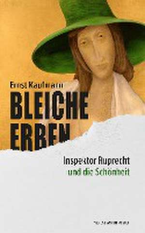 Bleiche Erben de Ernst Kaufmann