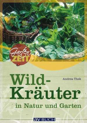 Wildkräuter de Andrea Thek