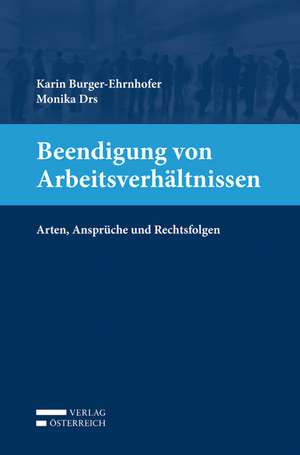 Beendigung von Arbeitsverhältnissen de Karin Burger-Ehrnhofer