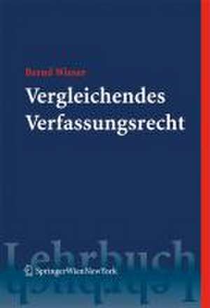 Vergleichendes Verfassungsrecht de Bernd Wieser