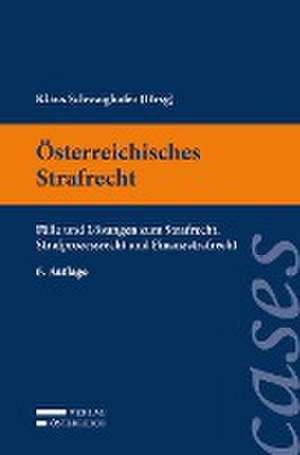 Österreichisches Strafrecht de Klaus Schwaighofer