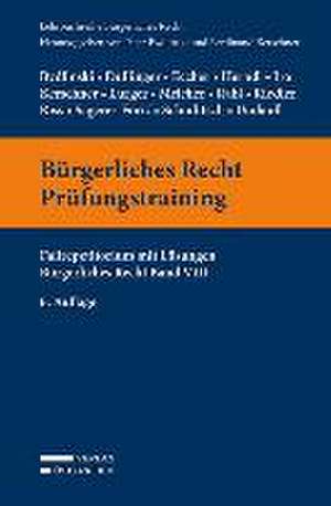 Bydlinski, P: Bürgerliches Recht Prüfungstraining VIII