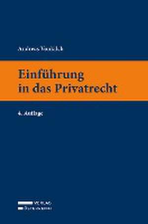 Einführung in das Privatrecht de Andreas Vonkilch