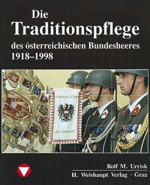 Die Fahrzeuge, Flugzeuge, Uniformen und Waffen des österreichischen Bundesheeres von 1918 - 1998 de Rolf M. Urrisk