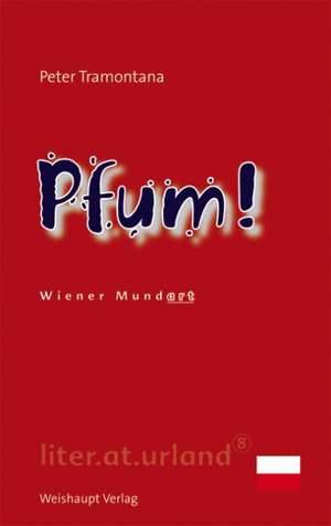 Pfum! de Peter Tramontana