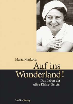 Auf ins Wunderland! de Marta Marková