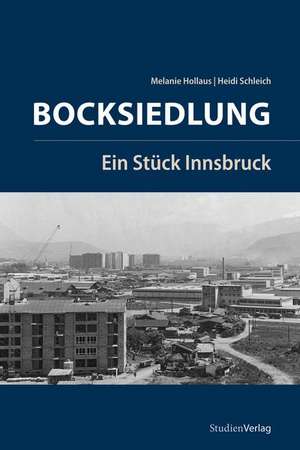 Bocksiedlung de Melanie Hollaus