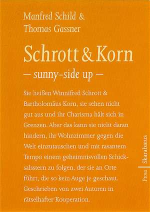 Schrott & Korn de Manfred Schild