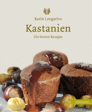 Kastanien de Karin Longariva