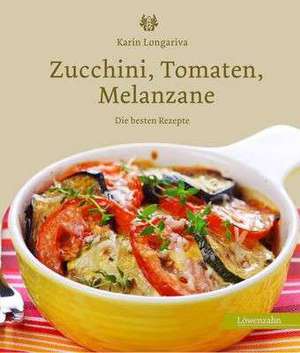 Zucchini, Tomaten, Melanzane de Karin Longariva