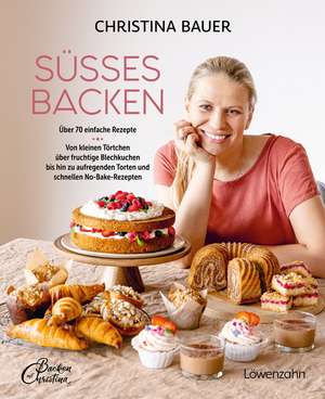 Süßes backen de Christina Bauer