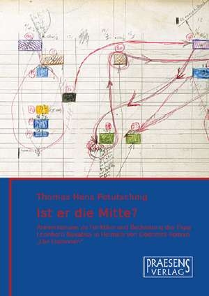 Ist er die Mitte? de Thomas Hans Petutschnig