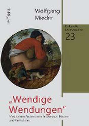 ,,Wendige Wendungen" de Mieder Wolfgang