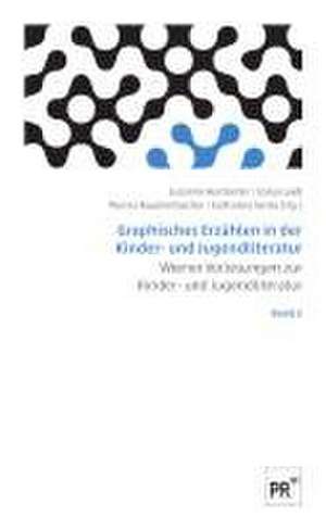 Graphisches Erzählen in der Kinder- und Jugendliteratur de Susanne Hochreiter