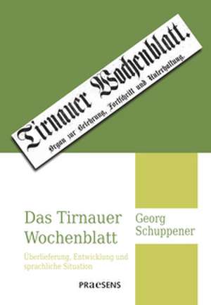 Das Tirnauer Wochenblatt de Georg Schuppener