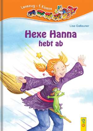 Hexe Hanna hebt ab de Lisa Gallauner