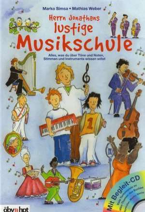 Herrn Jonathans lustige Musikschule de Marko Simsa