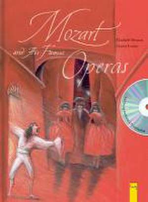 Mozart and His Famous Operas de Elisabeth Hewson