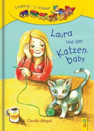 Laura und das Katzenbaby de Claudia Skopal