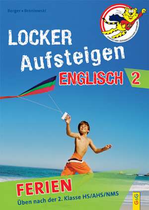 Locker Aufsteigen Ferien - Englisch 2 de Astrid Berger