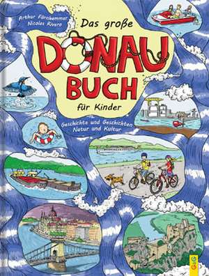 Das große Donau-Buch für Kinder de Arthur Fürnhammer