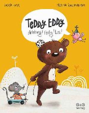 Teddy Eddy - Achtung! Fertig! Los! de Ingrid Hofer