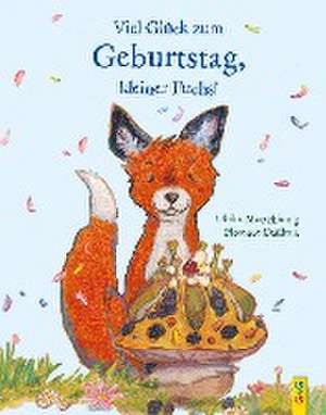 Viel Glück zum Geburtstag, kleiner Fuchs! de Ulrike Motschiunig