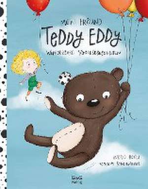 Mein Freund Teddy Eddy de Ingrid Hofer