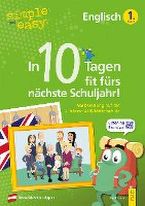 simple und easy In 10 Tagen fit fürs nächste Schuljahr! Englisch 1 de Axel Hofmann