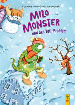 Milo Monster und das Yeti-Problem de Kai Aline Hula
