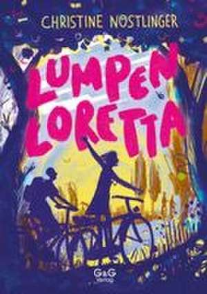 Lumpenloretta de Christine Nöstlinger