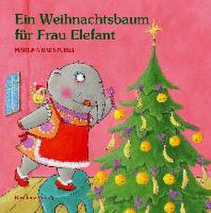 Ein Weihnachtsbaum für Frau Elefant de Martina Badstuber