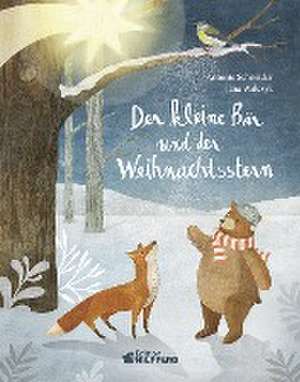 Der kleine Bär und der Weihnachtsstern - Geschenkbuchausgabe de Antonie Schneider