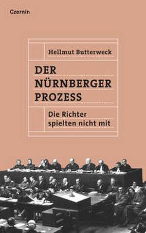 Der Nürnberger Prozess de Hellmut Butterweck