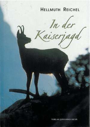 In der Kaiserjagd de Hellmuth Reichel