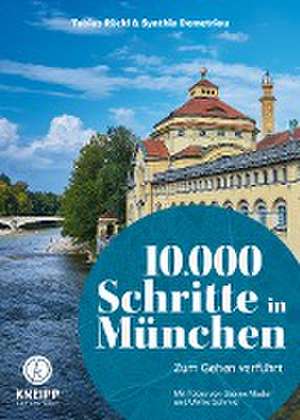 10.000 Schritte in München de Synthia Demetriou