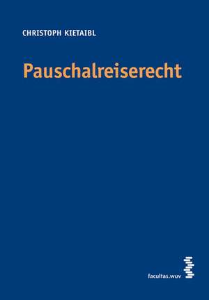 Pauschalreiserecht de Christoph Kietaibl