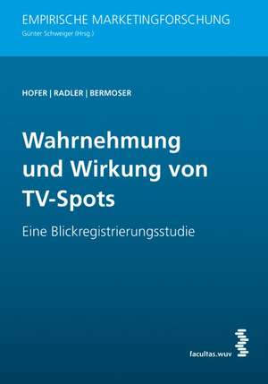 Wahrnehmung und Wirkung von TV-Spots de Natalie Hofer