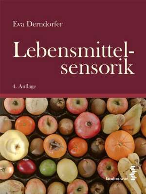 Lebensmittelsensorik de Eva Derndorfer