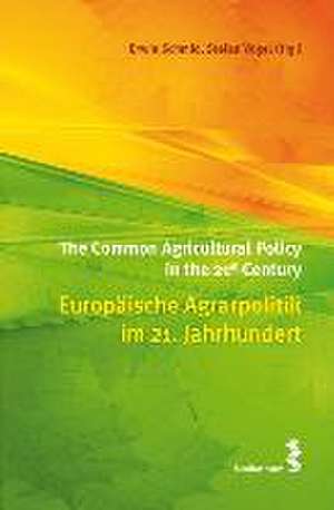 Europäische Agrarpolitik im 21. Jahrhundert de Erwin Schmid