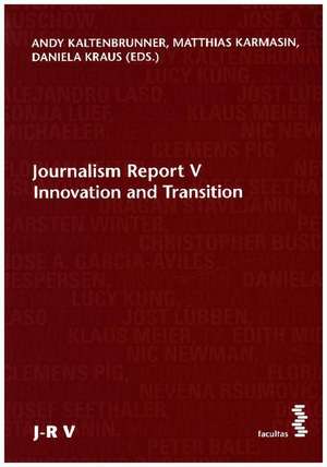 Journalism Report V de Andy Kaltenbrunner