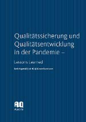 Qualitätssicherung und Qualitätsentwicklung in der Pandemie - Lessons Learned de AQ Austria