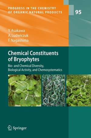 Chemical Constituents of Bryophytes: Bio- and Chemical Diversity, Biological Activity, and Chemosystematics de A. Douglas Kinghorn