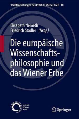 Die europäische Wissenschaftsphilosophie und das Wiener Erbe de Elisabeth Nemeth